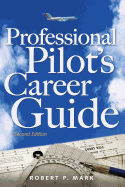 Professional Pilot's Career Guide