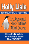 Professional Plot Outline Mini-Course: Introduction to Plotting