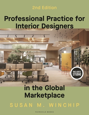 Professional Practice for Interior Designers in the Global Marketplace: Studio Instant Access - Winchip, Susan