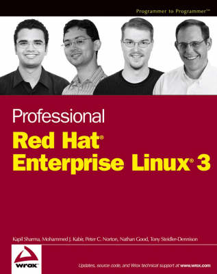 Professional Red Hat Enterprise Linux 3 - Sharma, Kapil, and Kabir, Mohammed J, and Norton, Peter C