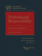 Professional Responsibility: Problems and Materials