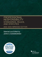 Professional Responsibility, Standards, Rules, and Statutes, Abridged, 2022-2023