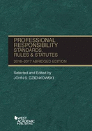 Professional Responsibility, Standards, Rules and Statutes, Abridged