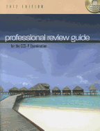 Professional Review Guide for the CCS-P Examination 2012