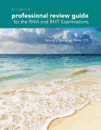 Professional Review Guide for the Rhia and Rhit Examinations, 2016 Edition Includes Quizzing, 2 Terms (12 Months) Printed Access Card