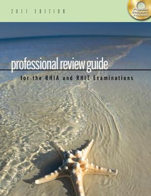 Professional Review Guide for the RHIA and RHIT Examinations - Schnering, Patricia J, and Butts, Debora J, and Cook, Debra W
