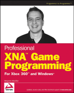 Professional XNA Game Programming: For Xbox 360 and Windows - Nitschke, Benjamin