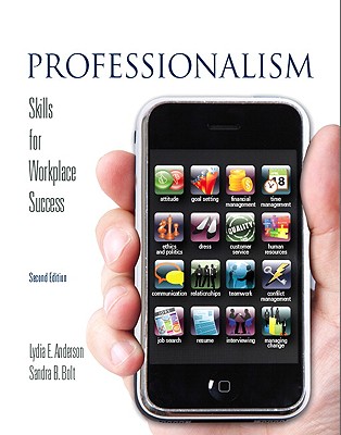 Professionalism: Skills for Workplace Success - Anderson, Lydia E, and Bolt, Sandra B