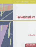 Professionalism: Soft Skills for a Digital Workplace