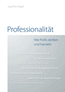 Professionalitt: Wie Profis denken und handeln