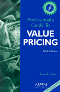 Professionals' Guide to Value Pricing