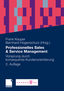 Professionelles Sales & Service Management: Vorsprung Durch Konsequente Kundenorientierung