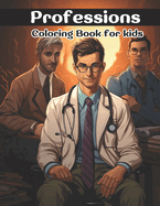 Professions: Coloring Book for kids