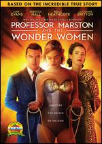 Professor Marston & the Wonder Women - Angela Robinson