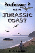 Professor P and the Jurassic Coast