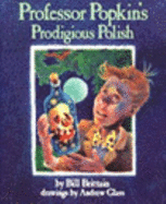 Professor Popkin's Prodigious Polish: A Tale of Coven Tree - Brittain, Bill