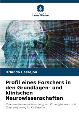 Profil eines Forschers in den Grundlagen- und klinischen Neurowissenschaften - Castejon, Orlando