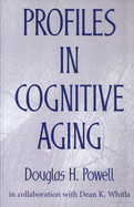 Profiles in Cognitive Aging