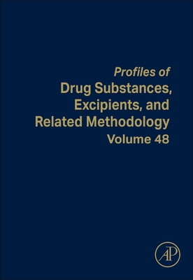 Profiles of Drug Substances, Excipients, and Related Methodology: Volume 48 - Al-Majed, Abdulrahman (Editor)