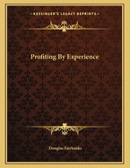 Profiting by Experience