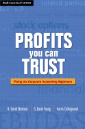 Profits You Can Trust: Spotting & Surviving Accounting Landmines - Sherman, H David, and Young, S David, and Collingwood, Harris