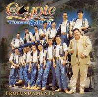 Profundamente - El Coyote Y Su Banda