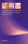 Prognostic and Predictive Factors in Breast Cancer, Second Edition - Walker, Rosemary