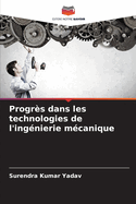 Progrs dans les technologies de l'ingnierie mcanique