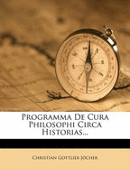 Programma de Cura Philosophi Circa Historias...