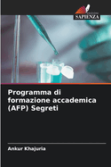 Programma di formazione accademica (AFP) Segreti