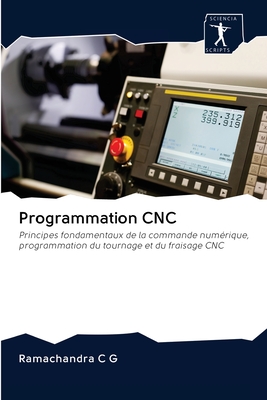 Programmation CNC - C G, Ramachandra