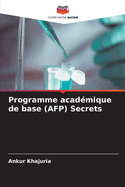 Programme acadmique de base (AFP) Secrets