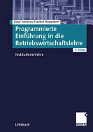 Programmierte Einfhrung in Die Betriebswirtschaftslehre: Institutionenlehre