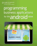 Programming Business Applications for the Android Tablet