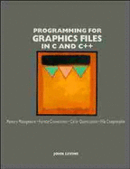 Programming for Graphics Files: In C and C++
