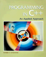 Programming in C++: An Applied Approach