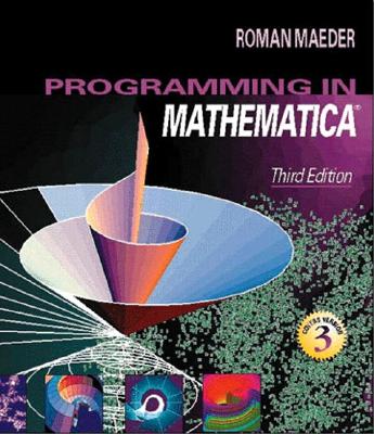 Programming in Mathematica - Maeder, Roman