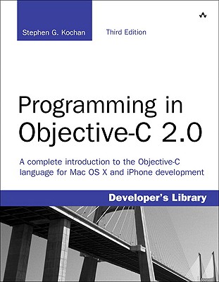 Programming in Objective-C - Kochan, Stephen G