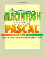 Programming Mac Think Pascal - Rink, Richard A, and Wisenbaker, Vance B, and Vance, Richard G