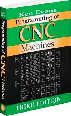 Programming of Cnc Machines - Evans, Ken