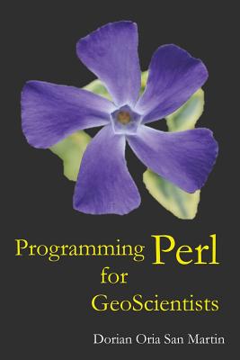 Programming Perl for Geoscientists - Oria San Martin, Dorian