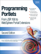 Programming Portlets: From Jsr 168 to IBM Websphere Portal Extensions