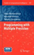 Programming with Multiple Precision