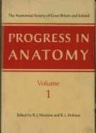 Progress in Anatomy Vol 1: Volume 1