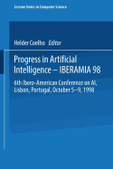 Progress in Artificial Intelligence -- Iberamia 98: 6th Ibero-American Conference on AI, Lisbon, Portugal, October 5-9, 1998 Proceedings