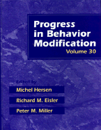 Progress in Behavior Modification, Volume 30