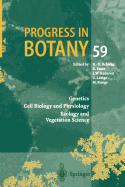 Progress in Botany: Genetics Cell Biology and Physiology Ecology and Vegetation Science