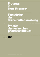 Progress in Drug Research / Fortschritte Der Arzneimittelforschung / Progres Des Recherches Pharmaceutiques