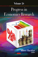 Progress in Economics Research: Volume 26