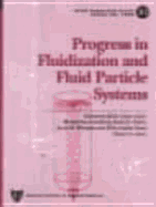 Progress in Fluidization and Fluid Particle Systems